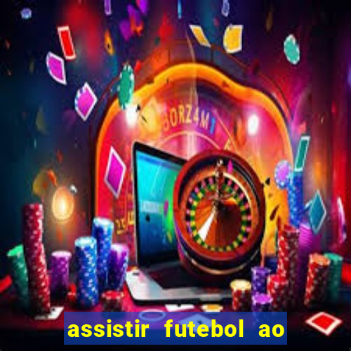 assistir futebol ao vivo portal rmc